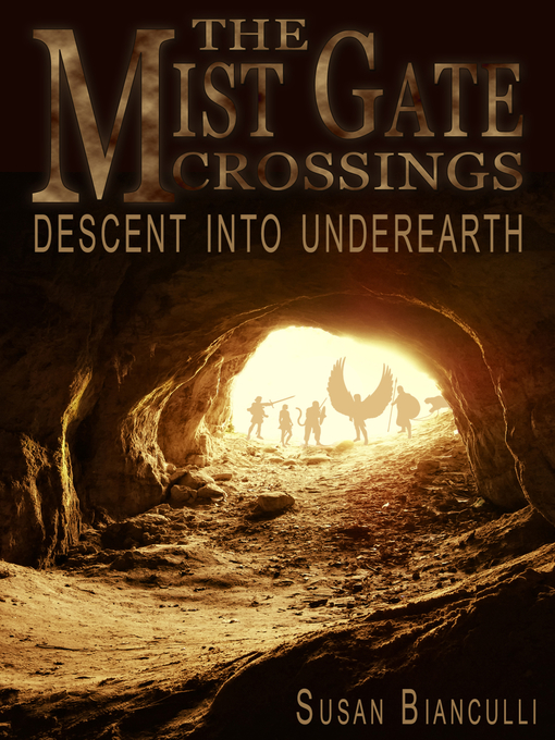 Title details for Descent Into Underearth by Susan Bianculli - Available